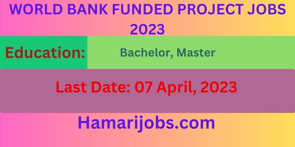 world bank funded project jobs 2023 ad
